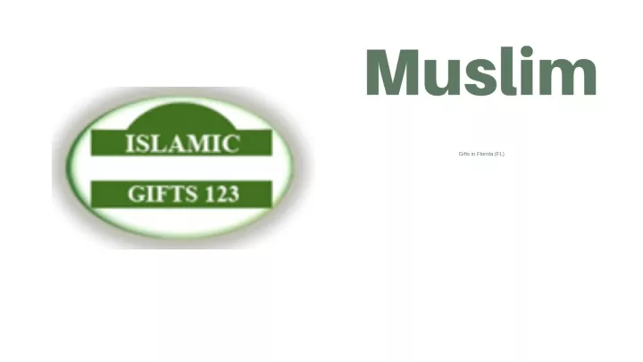 muslim gifts in florida fl