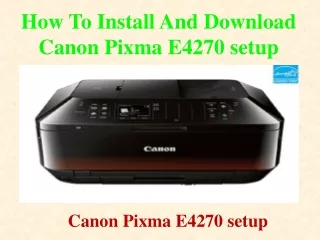 How To Install And Download Canon Pixma E4270 setup