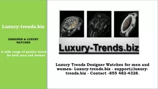 Luxury Trends - Phone: 855 482-4328