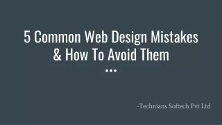 5 Common Web Design Mistakes & How To Avoid Them