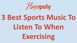 3 Best Sports Music To Listen To When Exercising