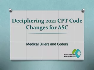 deciphering 2021 cpt code changes for asc