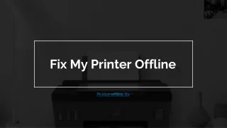 How Can I Troubleshoot Printer Offline Fix?