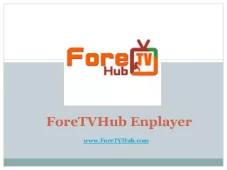ForeTVHub Enplayer