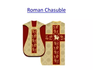 Roman Chasuble