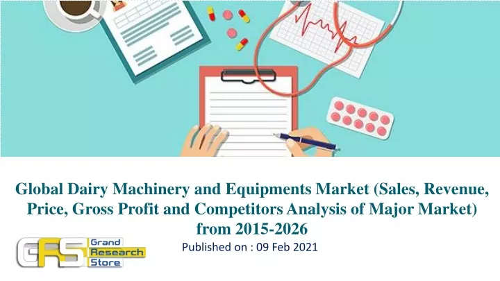 global dairy machinery and equipments market