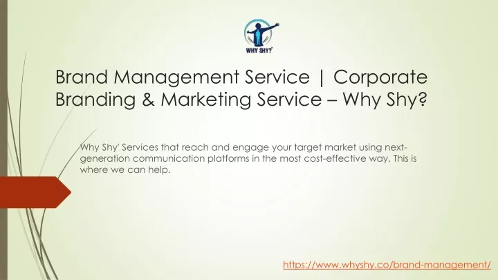 brand management service corporate branding marketing service why shy