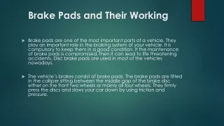 Everything You Need to Know About the Brake Pads and Their Working