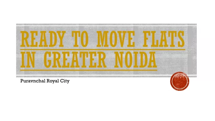 ready to move flats in greater noida