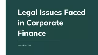 Legal Issues Faced in Corporate Finance - Harriett Fox CPA