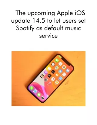 the upcoming apple ios update 14 5 to let users