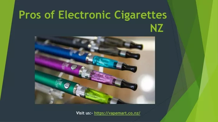 pros of electronic cigarettes nz