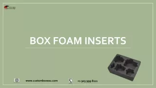 box foam inserts