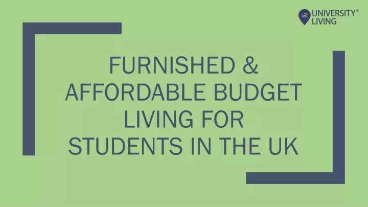 furnished affordable budget living for students in the uk