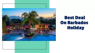 Best Deal On Barbados Holiday