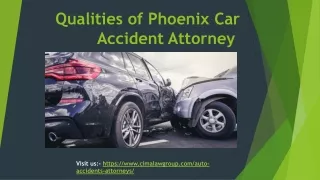 Qualities of Phoenix Car Accident Attorney