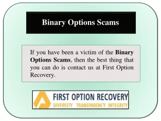 Binary Options Scams | First Option Recovery | Binary options scam recovery