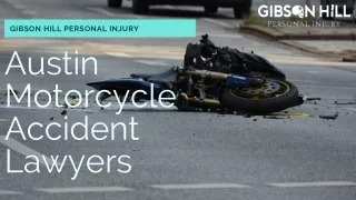 Austin Motorcycle Accident Lawyer | Gibson Hill Personal Injury