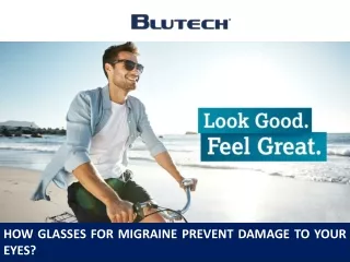 How Glasses for Migraine Prevent Damage to Your Eyes?