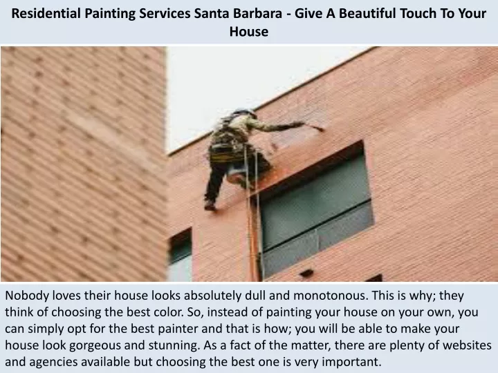 residential painting services santa barbara give a beautiful touch to your house