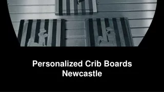Personalized Crib Boards Newcastle