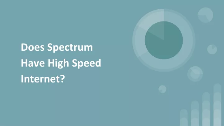 does spectrum have high speed internet