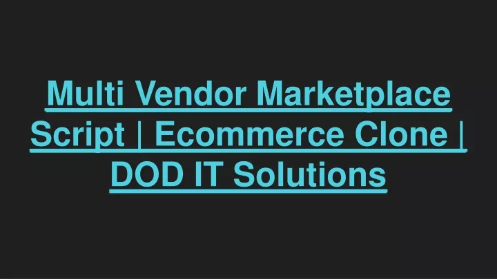 multi vendor marketplace script ecommerce clone