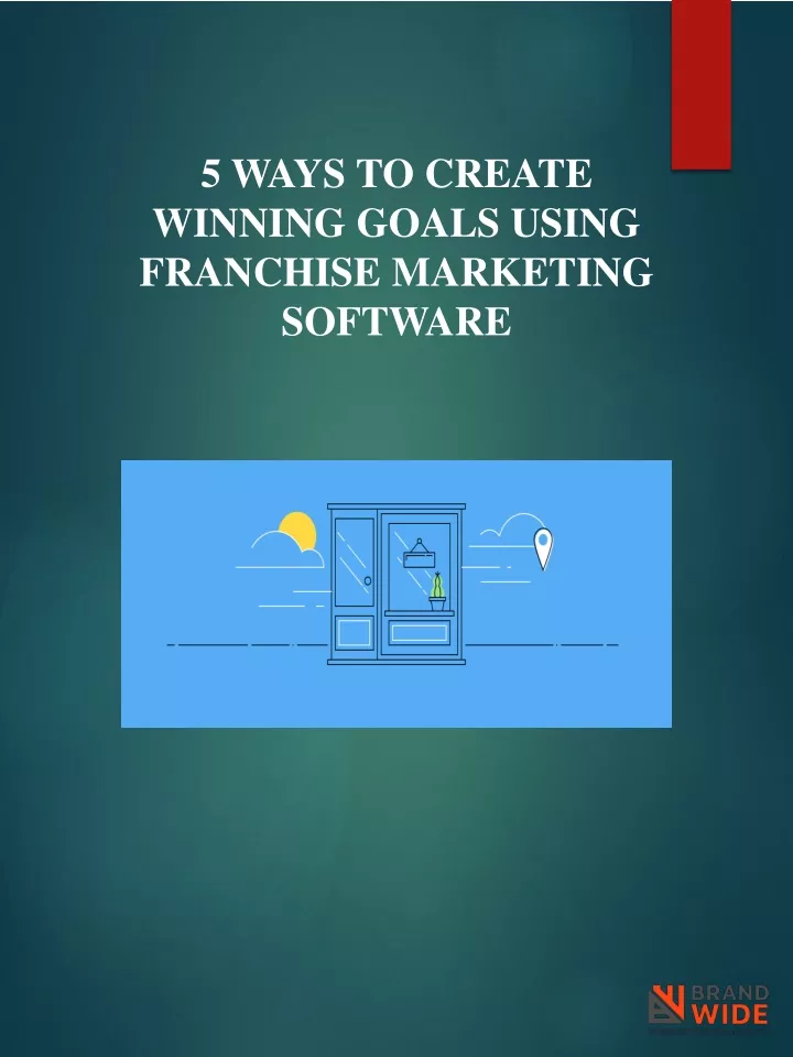 5 ways to create winning goals using franchise