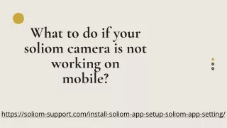 what to do if your soliom camera is not working