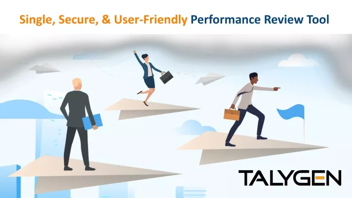 single secure user friendly performance review