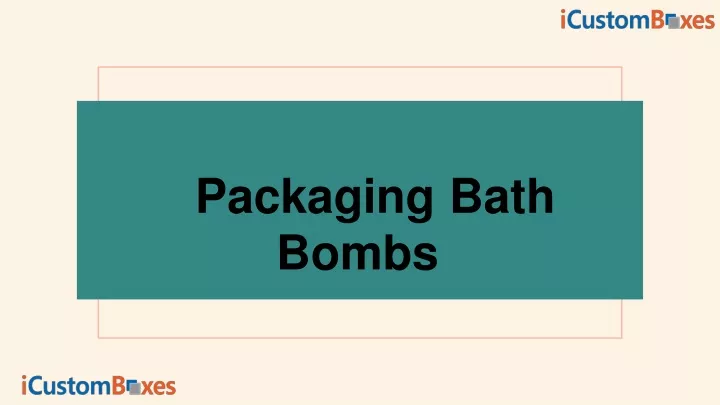 packaging bath bombs