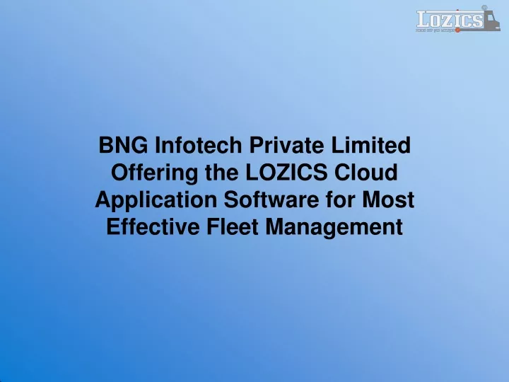 bng infotech private limited offering the lozics