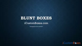 Top Trending Blunt Boxes Wholesale | iCustomBoxes