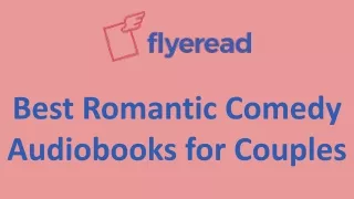 Best Romantic Comedy Audiobooks for Couples