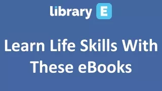 Learn Life Skills With These eBooks