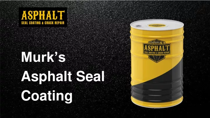 murk s asphalt seal coating