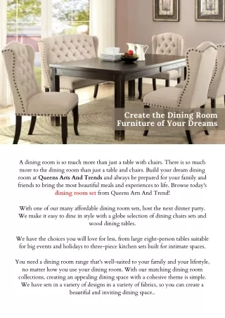 create the dining room furniture of your dreams