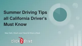 summer driving tips all california driver s must know