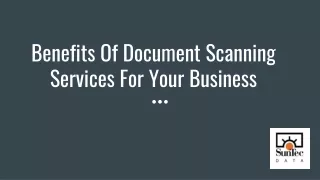 Benefits of document scanning services for your business