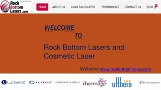 Welcome to the Used Cosmetic Lasers  Services.