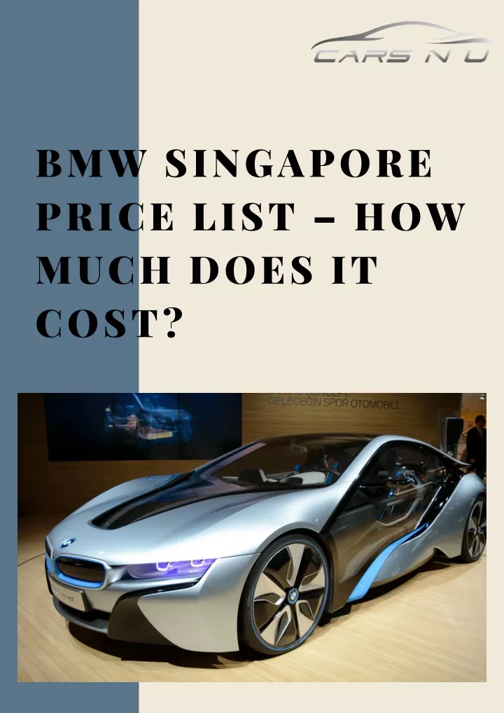 PPT BMW Singapore Price List How Much Does It Cost PowerPoint