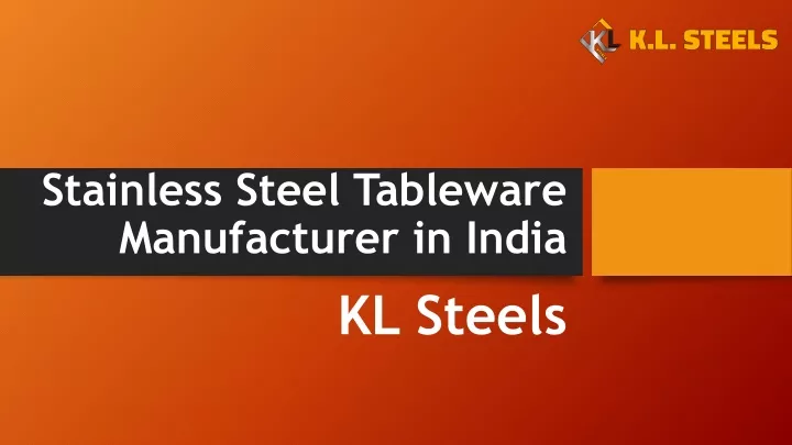 stainless steel tableware manufacturer in india
