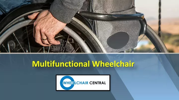 multifunctional wheelchair