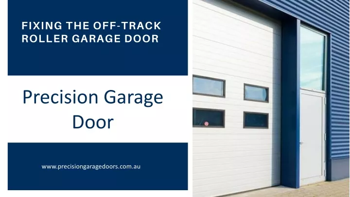 fixing the off track roller garage door