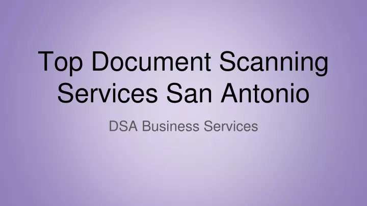 top document scanning services san antonio
