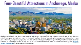Four Beautiful Attractions in Anchorage, Alaska
