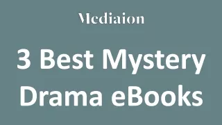 3 Best Mystery Drama eBooks