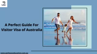 A Perfect Guide For Visitor Visa of Australia
