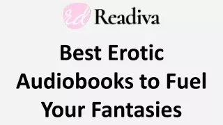 Best Erotic Audiobooks to Fuel Your Fantasies