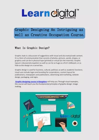 Graphic Designing An Intriguing as well as Creative Occupation Course.